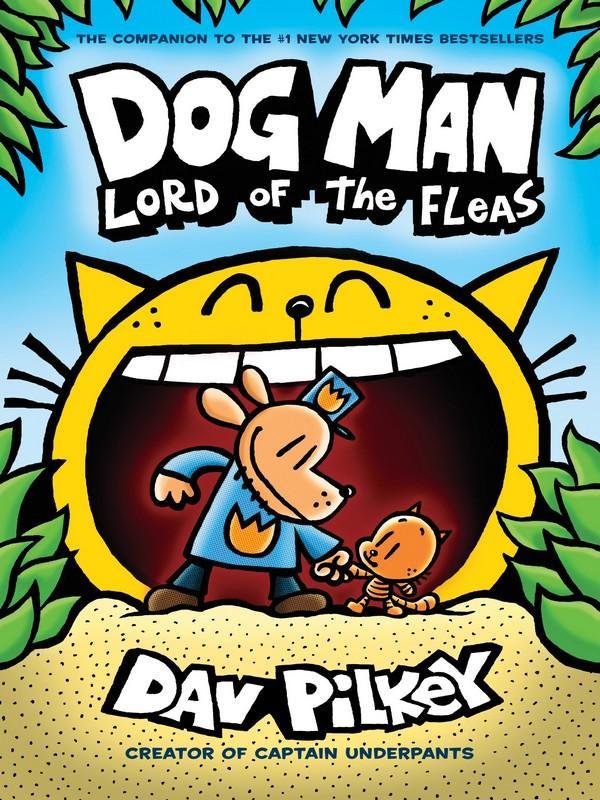 DOG MAN 05: LORD OF THE FLEAS