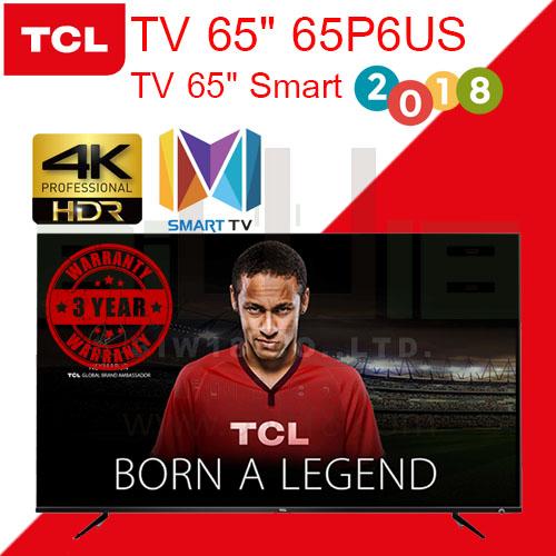 LED TV 65 นิ้ว TCL 65P6US 4k smart HDR