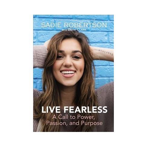 Live Fearless: A Call to Power, Passion, and Purpose