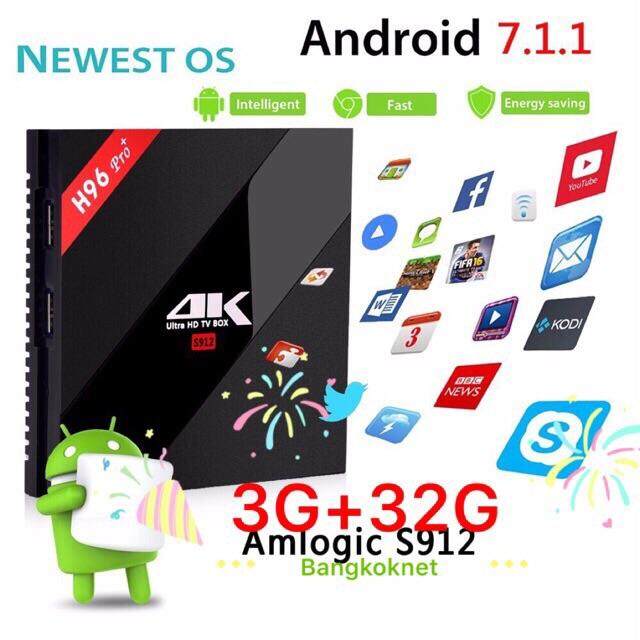 ยี่ห้อไหนดี  ร้อยเอ็ด H96 Pro Plus 32Gb+3Gb Amlogic S912 H96 Pro+ Octa Core Android 7.1 2.4G/5Ghz Wifi 4K Bt 4.1 Kdoi17.1 Smart Android Tv Box
