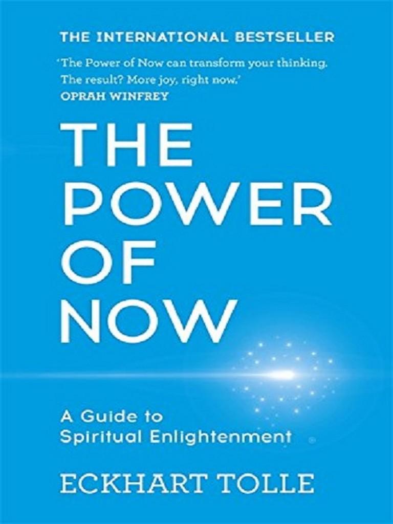 POWER OF NOW, THE: A GUIDE TO SPIRITUAL ENLIGHTENMENT