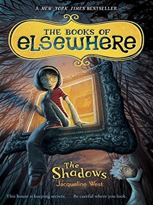 BOOKS OF ELSEWHERE VOLUME 1, THE: THE SHADOWS