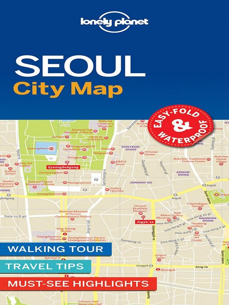 LONELY PLANET CITY MAP: SEOUL (1ST ED.) (2017)