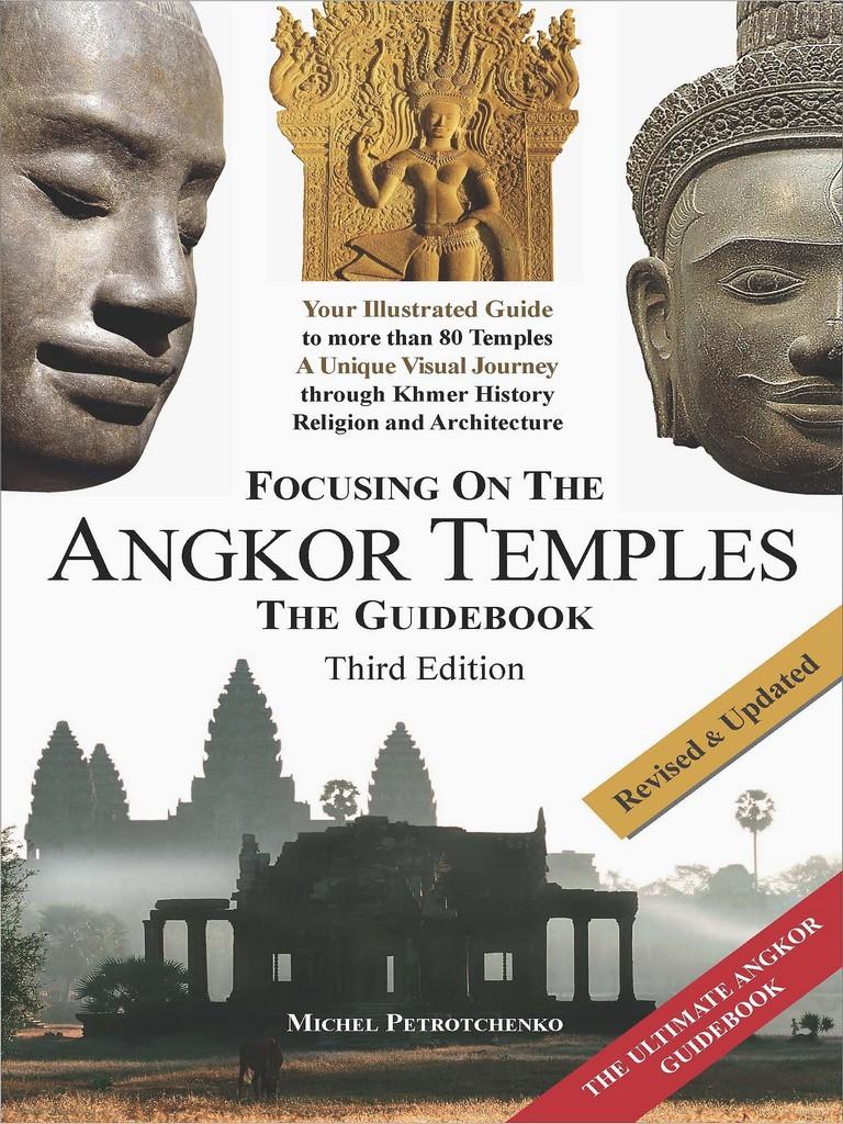 FOCUSING ON THE ANGKOR TEMPLES (4TH ED.)