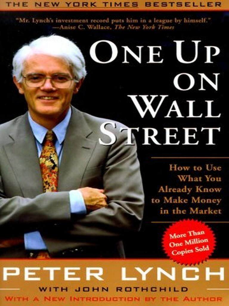 ONE UP ON WALL STREET (PB): HOW TO USE WHAT YOU ALREADY KNOW TO MAKE MONEY IN THE MARKET