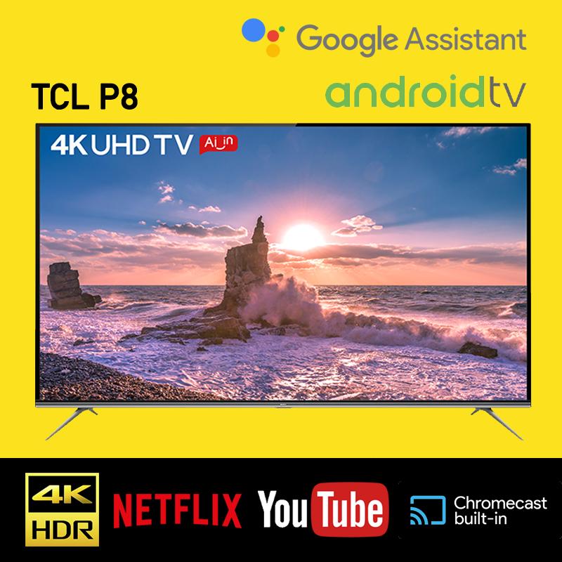 TCL 55 นิ้ว LED 4K UHD Android 9.0 รุ่น 55P8 google assistant รับประกันศูนย์ 3 ปี