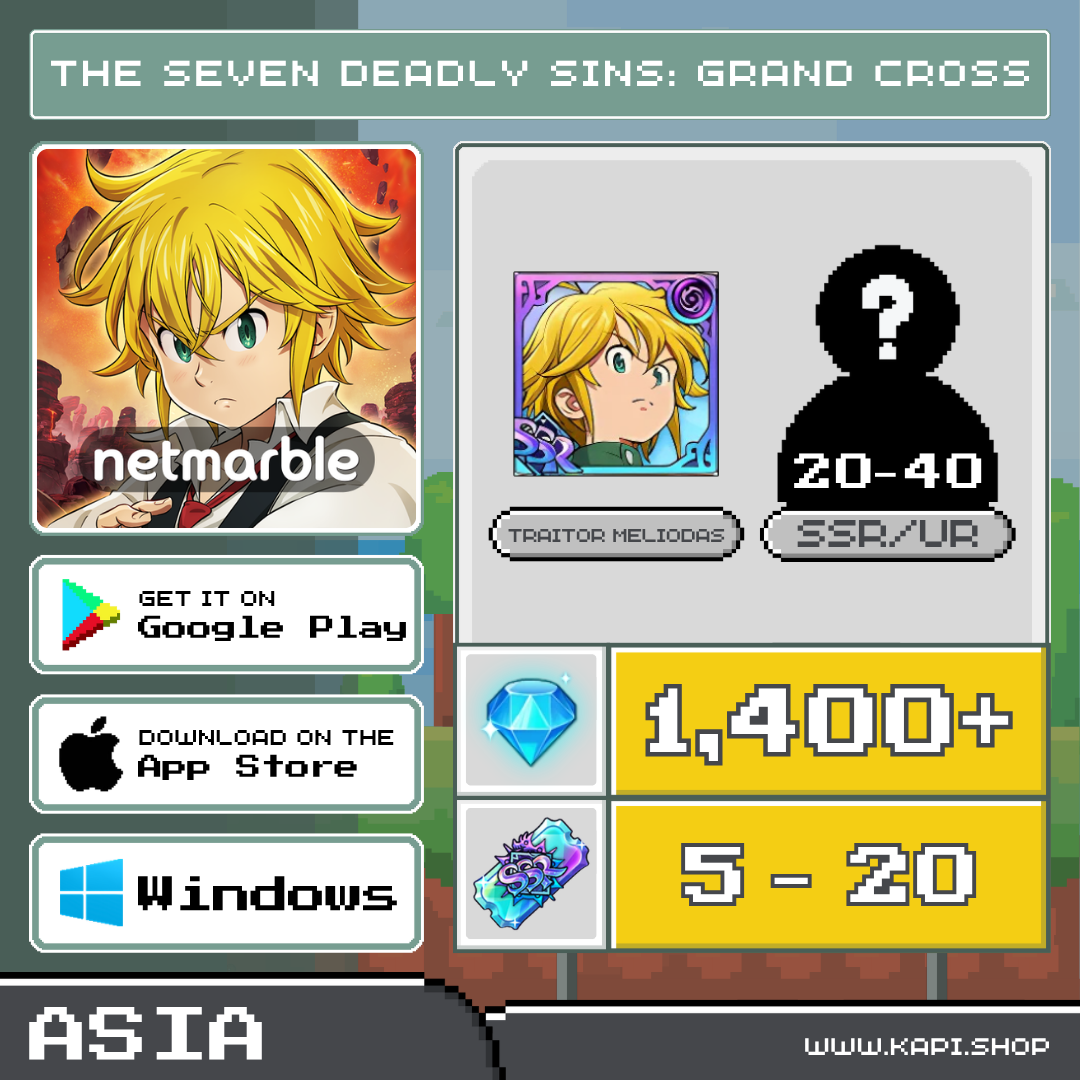 The Seven Deadly Sins: Grand Cross (Asia) - 1,400+ Diamonds + Traitor Meliodas + Random 20-40 Ssr/Ur Characters ราคา 340 บาท*ส่งฟรี
