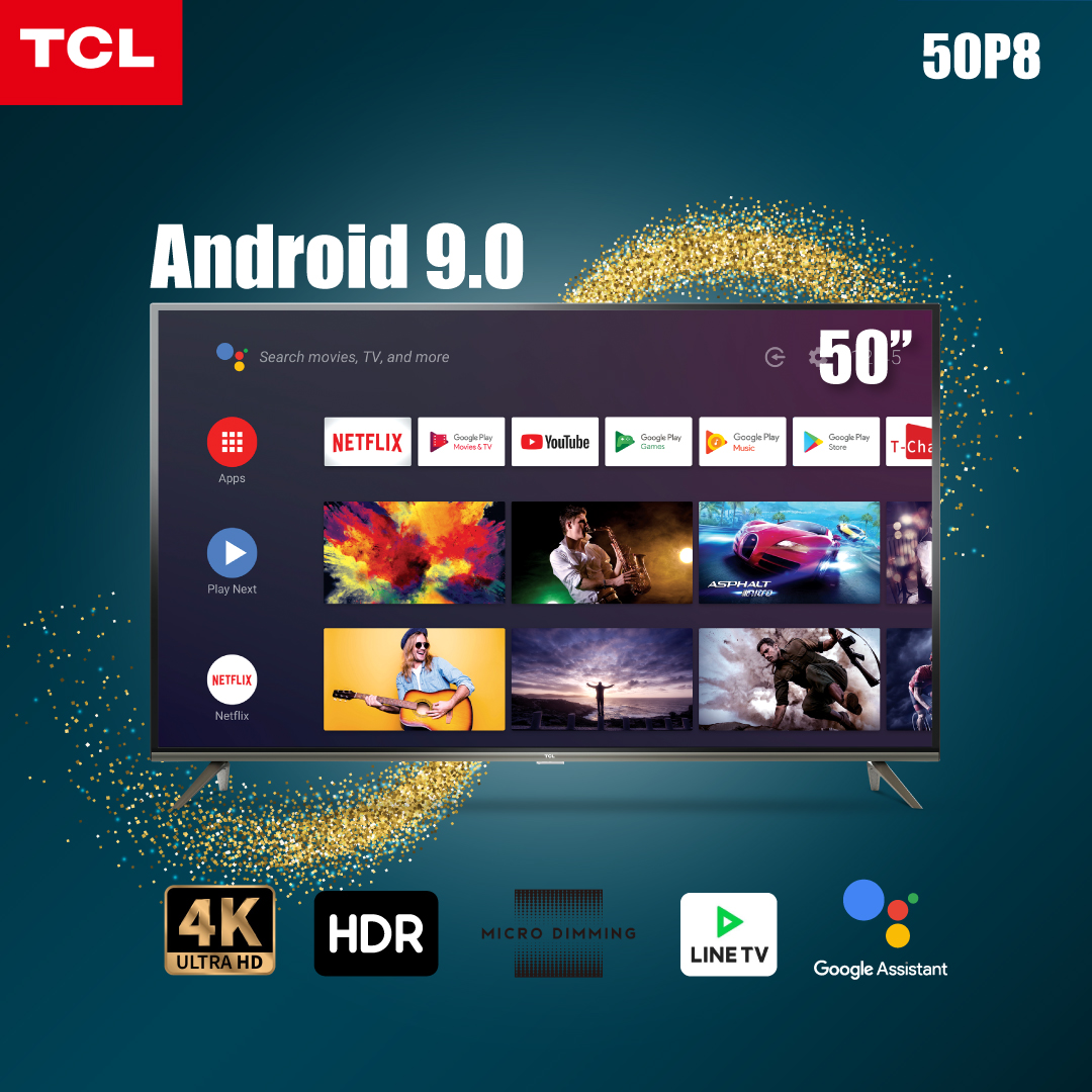 TCL ทีวี 50 นิ้ว LED 4K UHD Android 9.0 Wifi Smart TV (รุ่น 50P8) google
assistant & Netflix &Youtube-2G RAM+16GROM-Free Voice Search remote