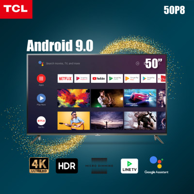 TCL ทีวี 50 นิ้ว LED 4K UHD Android 9.0 Wifi Smart TV (รุ่น 50P8) google assistant & Netflix &Youtube-2G RAM+16GROM-Free Voice Search remote