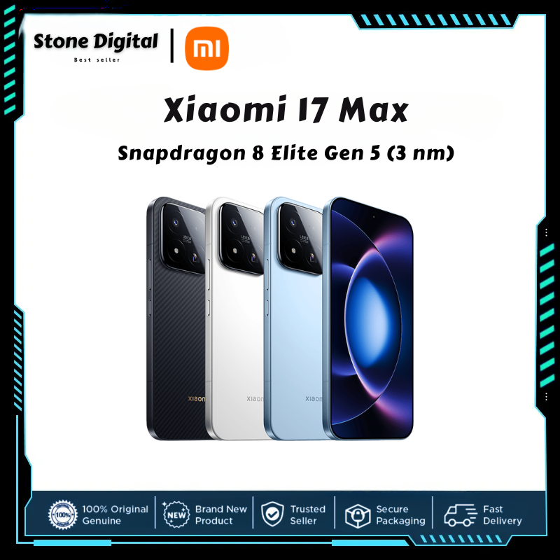 Xiaomi 17 Max | Snapdragon 8 Elite Gen 5 (3 Nm) | 6.9" 120Hz 1200 X 2608 Pixels | 8000 Mah 100W Wired 50W Wireless ราคา 28,699 บาท*ส่งฟรี
