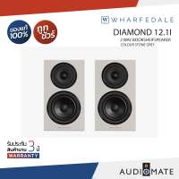 WHARFEDALE NEW DIAMOND 12.1i/2WAY BOOKSHELF SPEAKER/ลำโพงวางหิ้ง ลำโพง Hi-Fi เสียงดีระดับพรีเมียม/รับประกัน 3 ปี โดย บริษัทHifi Tower / AUDIOMATE