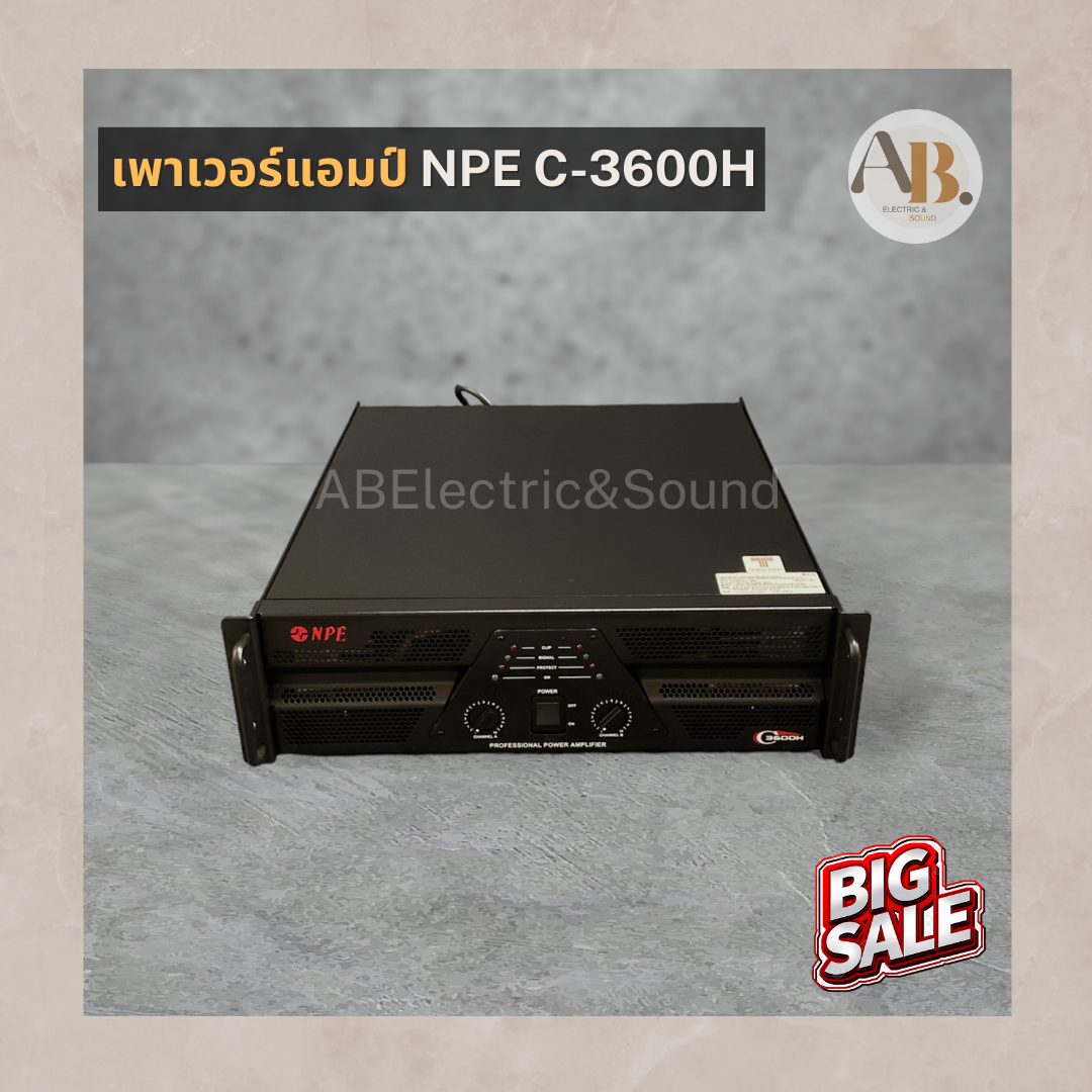 เพาเวอร์แอมป์ NPE C-3600H เครื่องขยายเสียง POWER AMP NPE C3600H เอบีออดิโอ AB Audio ราคา 20,500 บาท*ส่งฟรี