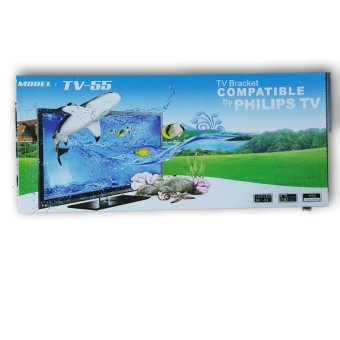 ขาแขวน TV Bracket compatible by PHILIPS TV สำหรับ LCD LED 26-55˝ ขาแขวน TV Bracket compatible by PHILIPS TV สำหรับ LCD LED 26-55˝