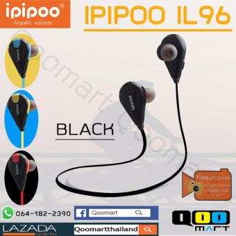 iPIPOO หูฟังบลูทูธ รุ่น IL96 Wireless Sport iPIPOO หูฟังบลูทูธ รุ่น IL96 Wireless Sport