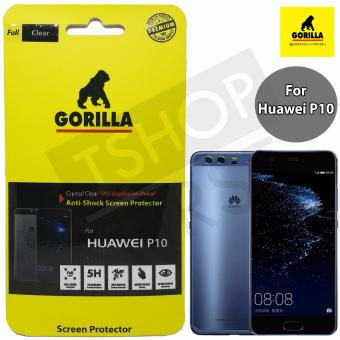 Gorilla TPU Anti-Shock กอริล่า ฟิล์มกันรอยเต็มหน้าจอ For Huawei P10 Gorilla TPU Anti-Shock กอริล่า ฟิล์มกันรอยเต็มหน้าจอ For Huawei P10