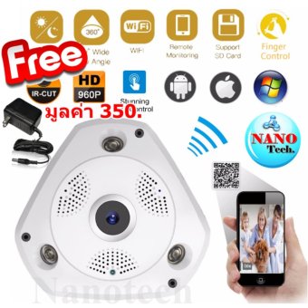 Nanotech Camera VR Cam 3D 130VR IP CAMERA กล้องวงจรปิด 360 องศา Free adapter สำหรับกล้อง มูลค่า 350 บาท