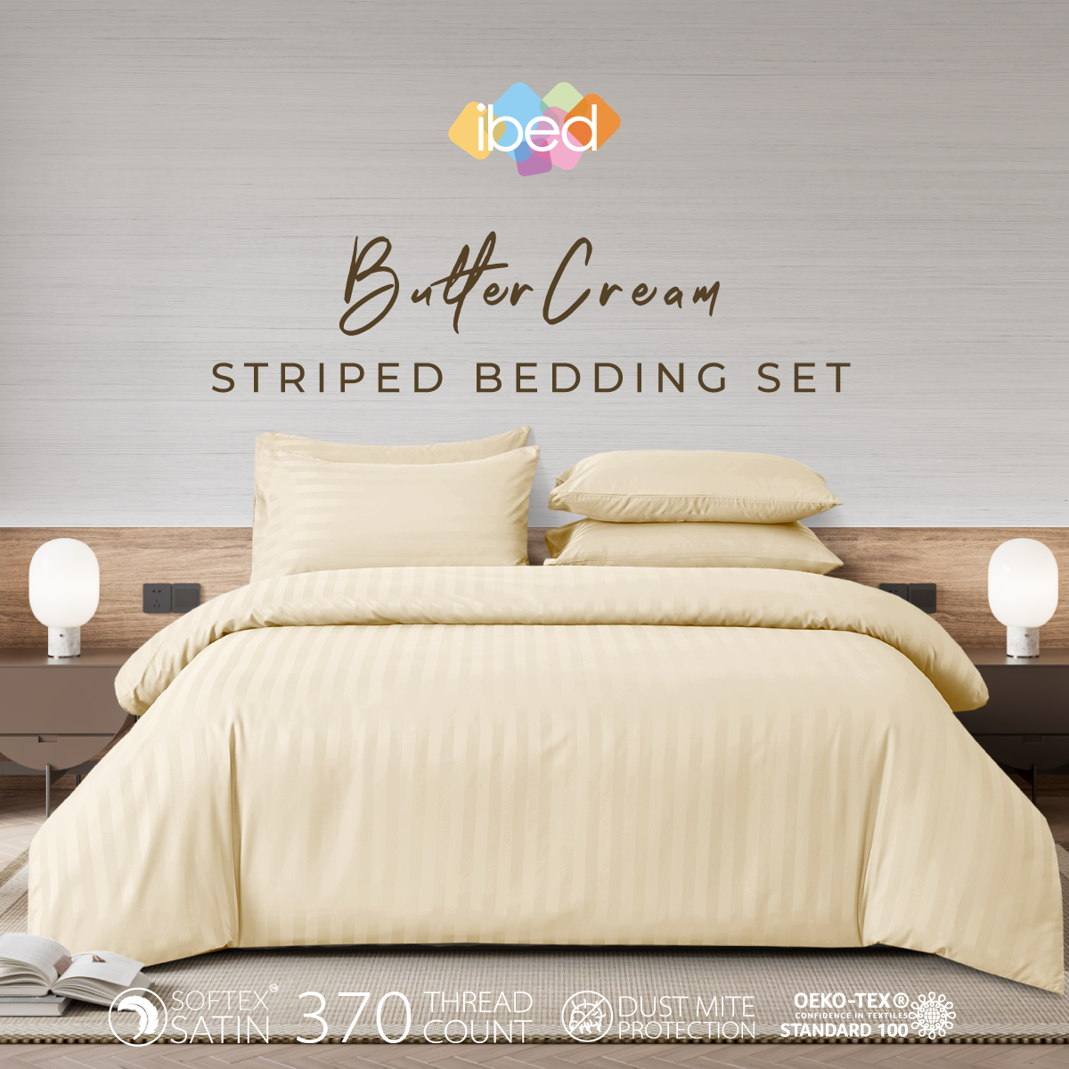 ibed ชุดผ้าปูที่นอน ครบเซ็ท Softex Satin (ลายริ้ว) Butter Cream 3.5 ฟุต,5 ฟุต,6 ฟุต - STRIPED COLLECTION ราคา 740 บาท*ส่งฟรี