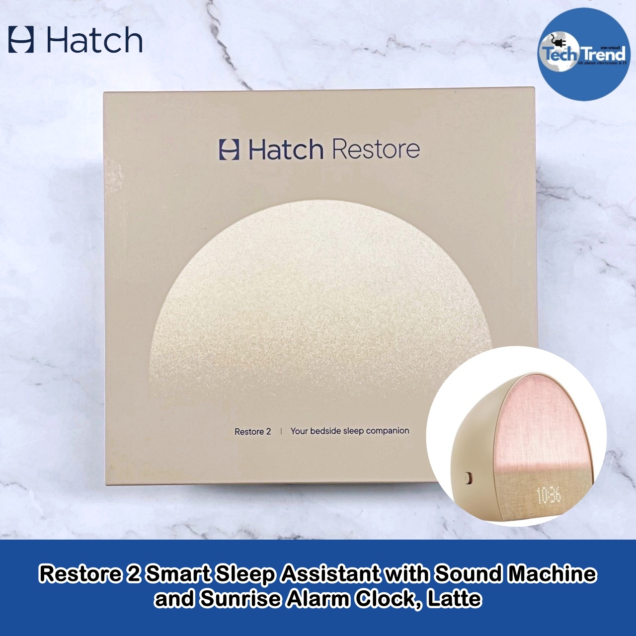 (Hatch) Restore 2 Smart Sleep Assistant with Sound Machine and Sunrise Alarm Clock เครื่องเสียงนอนหลับและนาฬิกาปลุก พร้อมไฟ ราคา 15,950 บาท*ส่งฟรี