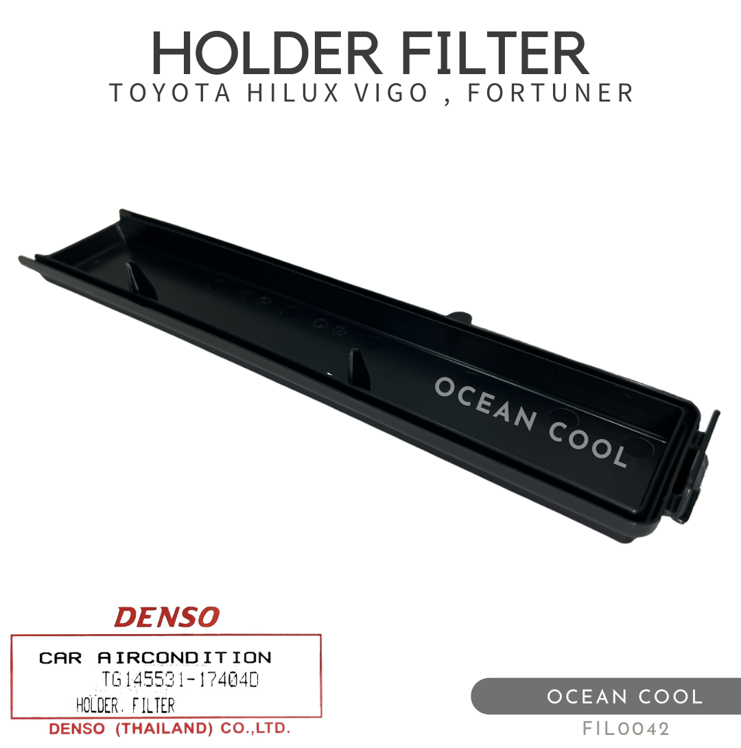 HOLDER FILTER FOR TOYOTA HILUX VIGO ’05-’15 / FORTUNER ’04-’15 DENSO CODE TG145531-17404D ราคา 80 บาท*ส่งฟรี