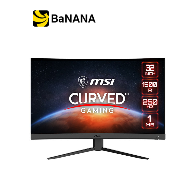 MSI MONITOR G32C4X (VA 250Hz 1ms Curve 1500R) by Banana IT ราคา 5,950 บาท*ส่งฟรี