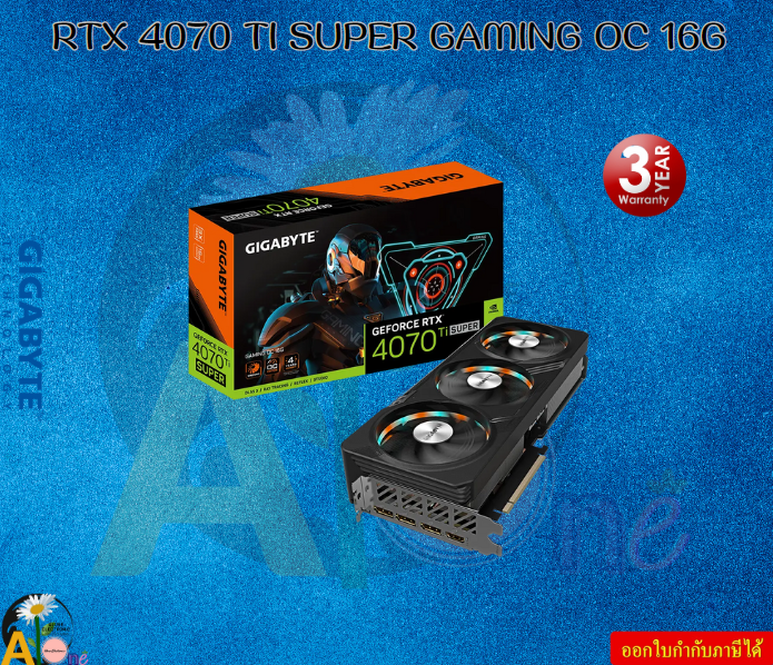 VGA (การ์ดแสดงผล) GIGABYTE GEFORCE RTX 4070 TI SUPER GAMING OC 16G - 16GB GDDR6X (GV-N407TSGAMING OC-16GD) 3Y ราคา 36,902 บาท*ส่งฟรี