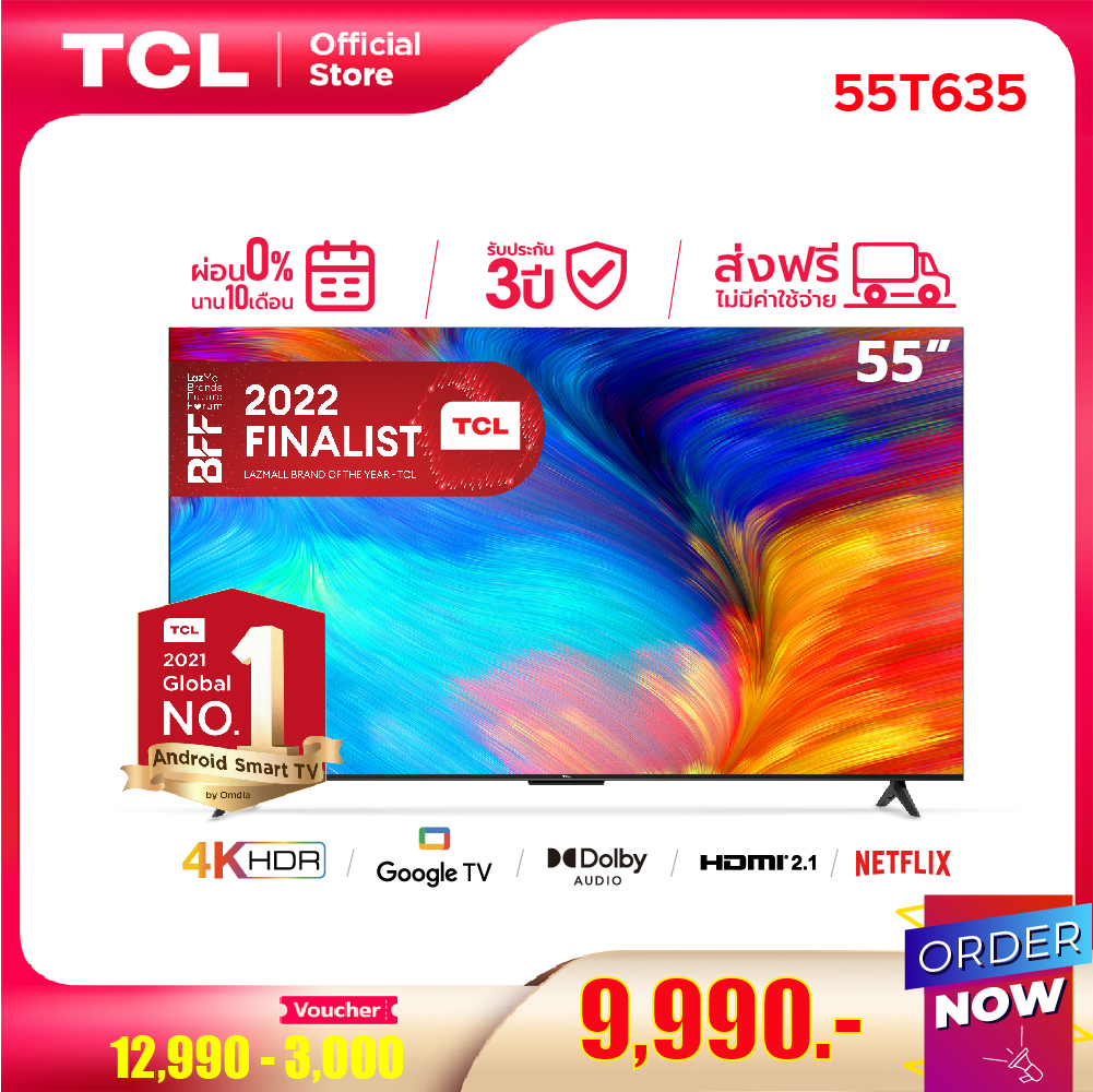 NEW 2022 4K BEST SELLER! TCL ทีวี 55 นิ้ว LED 4K UHD Google TV Wifi Smart TV OS (รุ่น 55T635) Google assistant & Netflix & Youtube-2G RAM+16G ROM, One Remote with Voice search, Edgeless Design, Dolby Audio,HDR10,Chromecast Built in