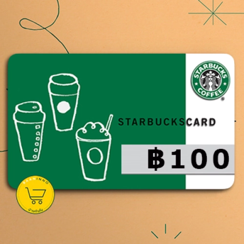 [E-vo] Starbucks card value 100 Baht send via Chat บัตร สตาร์บัคส์  มูลค่า 100 บาท​ ส่งทาง CHAT "ช่วงแคมเปญใหญ่ จัดส่งภายใน 7 วัน"