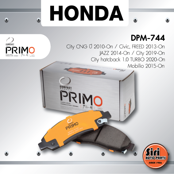 (ประกัน 1 เดือน) ผ้าเบรคหน้า/ดิสเบรคหน้า HONDA City CNG ปี 2010-On / Civic 2013-On / FREED 2013-On / JAZZ 1.5 DOHC I-VTEC ปี 2014-On / City 2019-On / City hatcback 1.0 TURBO 2020-On / Mobilio 2015-ON ฮอนด้า ซิตี้ / แจ๊ส / DPM-744 / Compact Primo 1ชุด 4 ชิ ราคา 1,358 บาท*ส่งฟรี