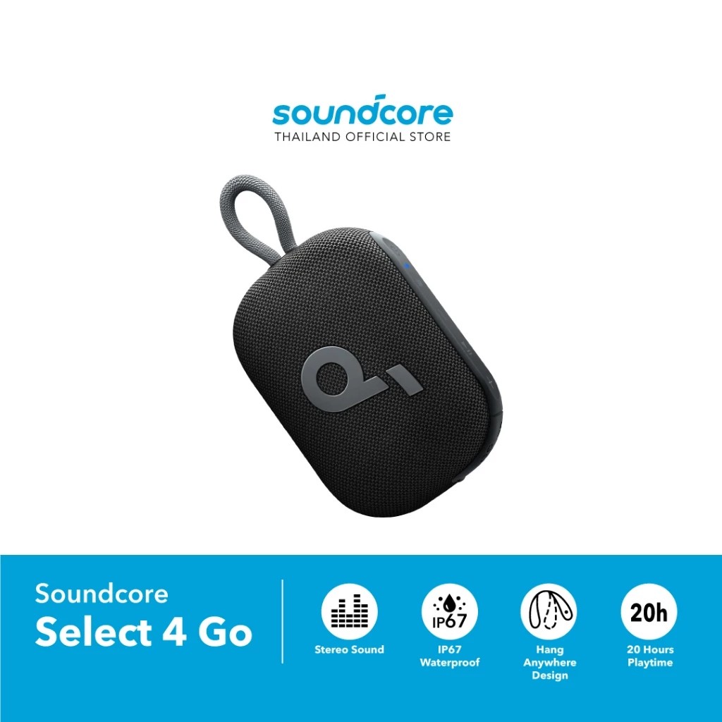 Soundcore Anker Select 4 Go Bluetooth Speaker ลําโพง บลูทูธ ซับวูฟเฟอร์ ลําโพงพกพา ตั้งค่า EQ IP67 กันน้ำ Up to 20H