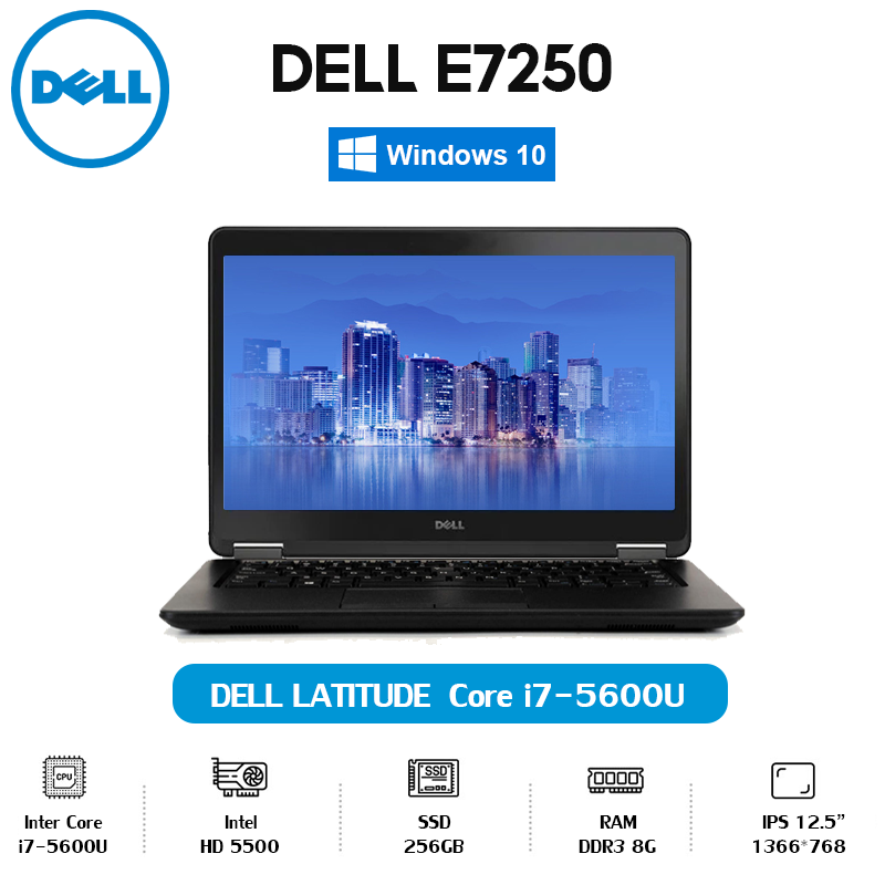 DELL Notebook E7250 Intel Core i7-5600U RAM8G SSD 256G 12.5inch Windows10 Activated Microsoft Office Laptop แล็ปท็อป รับประกัน 1 ปี
