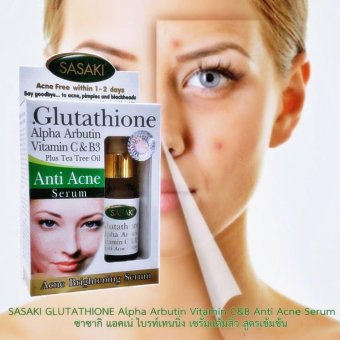 SASAKI GLUTATHIONE Alpha Arbutin Vitamin C&B Anti Acne Serum ซาซากิ แอคเน่ ไบรท์เทนนิ่ง เซรั่มแต้มสิว สูตรเข้มข้น ป้องกันรูขุมขนอุดตัน ควบคุมความมัน ลดรอยหมองคล้ำ จุดด่างคำ รอยแดง สิว ฝ้า กระ ปรับผิวหน้าสว่างใส 1 ขวด บรรจุ 15ml. SASAKI GLUTATHIONE Alpha Arbutin Vitamin C&B Anti Acne Serum ซาซากิ แอคเน่ ไบรท์เทนนิ่ง เซรั่มแต้มสิว สูตรเข้มข้น ป้องกันรูขุมขนอุดตัน ควบคุมความมัน ลดรอยหมองคล้ำ จุดด่างคำ รอยแดง สิว ฝ้า กระ ปรับผิวหน้าสว่างใส 1 ขวด บรรจุ 15ml.