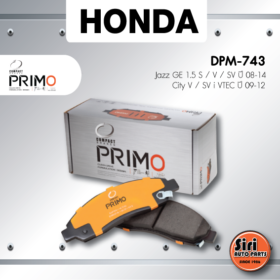 (ประกัน 1 เดือน) ผ้าเบรคหน้า/ดิสเบรคหน้า HONDA Jazz GE 1.5 S / V / SV ปี 08-14, City V / SV i VTEC ปี 09-12 ฮอนด้า ซิตี้ / แจ๊ส / DPM-743 / Compact Primo 1ชุด 4 ชิ้น ราคา 1,606 บาท*ส่งฟรี