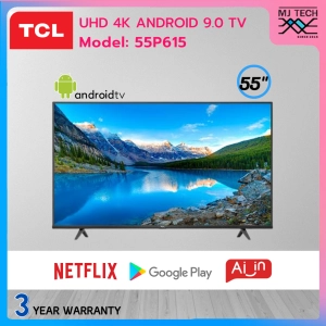 สินค้า TCL LED 4K UHD ANDROID TV ทีวี ขนาด 55 นิ้ว รุ่น 55P615 New 2020