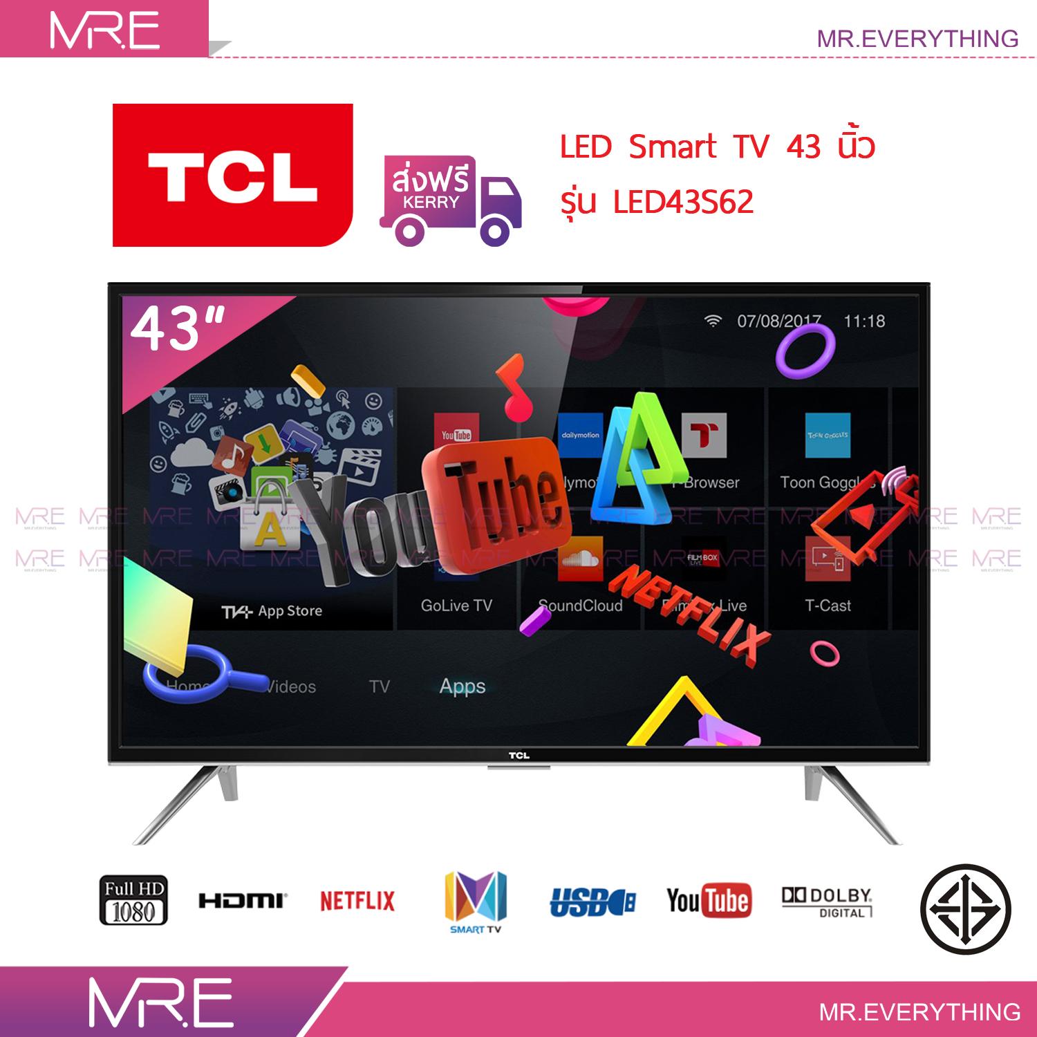 *ส่งฟรี* TCL FULL HD SMART TV 43 นิ้ว รุ่น 43S62 รับประกันศูนย์ 1 ปี