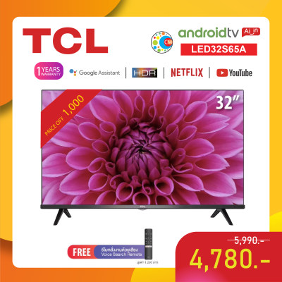 ทีวี TCL 32 นิ้ว LED Wif HD 720P Android 8.0 Smart TV (รุ่น 32S65A) - CM
Electronic