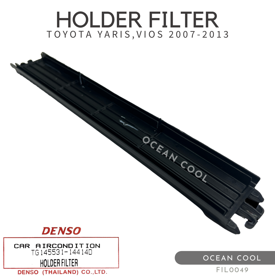 HOLDER FILTER FOR TOYOTA YARIS , VIOS ’07-’13 DENSO CODE TG145531-14414D ราคา 80 บาท*ส่งฟรี