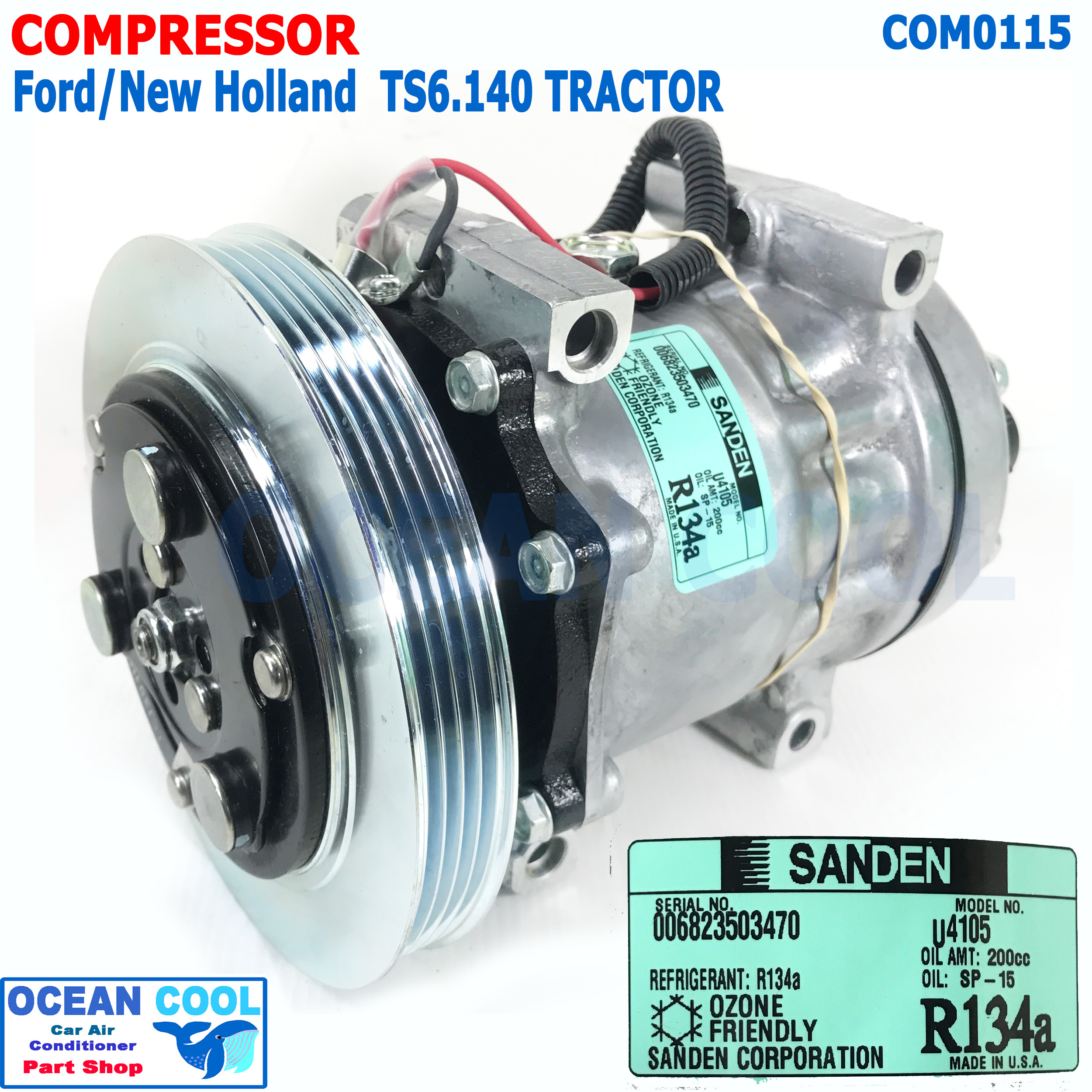 Compressor for Tractor New Holland Ts140 Sanden Genuine U4105 Com0115 Belt 4Pk Compressor for Tractor New Holland Ts6.140 Sanden Car Air Conditioner Compressor Air Conditioner Compressor ราคา 12,000 บาท*ส่งฟรี