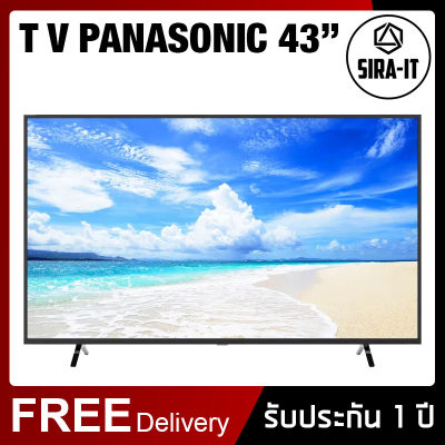 PANASONIC ทีวี 43 นิ้ว 4K ภาพคมชัดลึก ให้ภาพที่สมจริง PANASONIC TV UHD LED (43