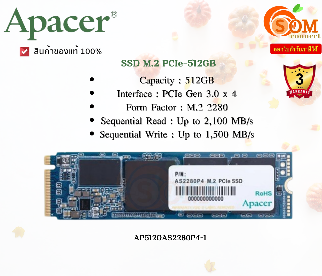 Apacer (512GB SSD) M.2 PCIe AS2280 (ZC.A01ST.09S)(AP512GAS2280P4-1) NVMe Read : Up to 2,100 MB/s Write : Up to 1,500 MB/s (รับประกัน3Y) ราคา 1,518 บาท*ส่งฟรี