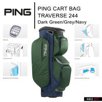 PING BAG TRAVERSE 244 PING CART BAG ถุงกอล์ฟ