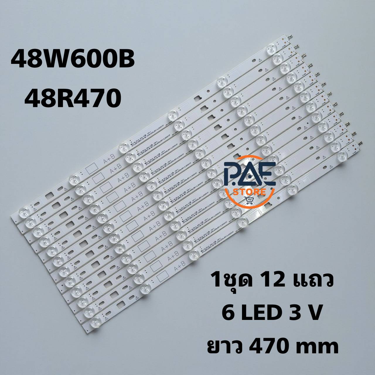 0001563 # Sony Tv Blacklight Bulb Blacklights Sony Model 48W600B: 48R470 1 Set 12 Rows 6 Led 3V Length 470 mm ราคา 652 บาท*ส่งฟรี