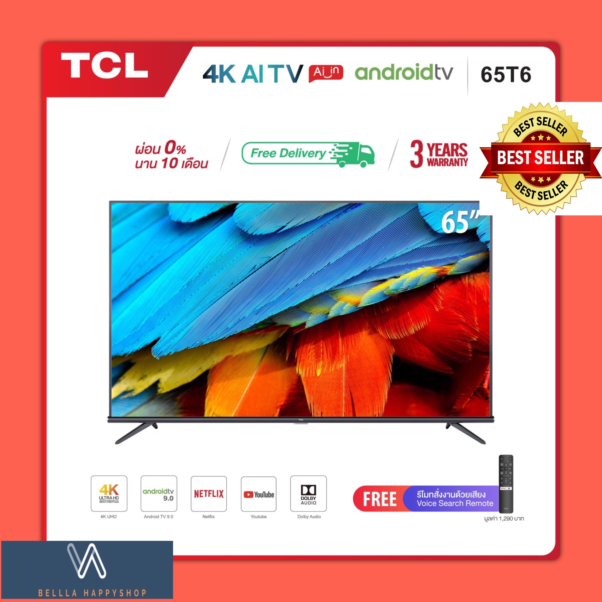 TCL ทีวี 65 นิ้ว LED 4K UHD Android 9.0 Wifi Smart TV (รุ่น 65T6) ราคาพิเศษ
พร้อมส่ง
