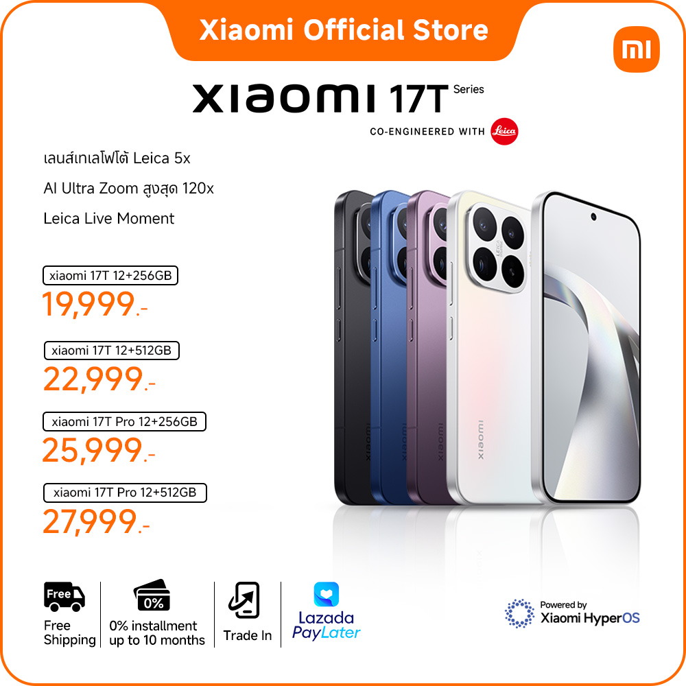 [New&No Freebie] Xiaomi 17T Series | Three Professional-Grade Leica Cameras | Leica Ultrapure Optical Design ราคา 19,999 บาท*ส่งฟรี