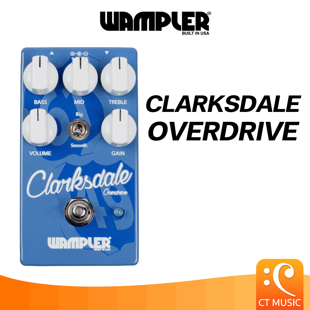กีตาร์โปร่ง กีตาร์ไฟฟ้า Wampler Clarksdale Overdrive เอฟเฟค ราคา 10,600 บาท*ส่งฟรี