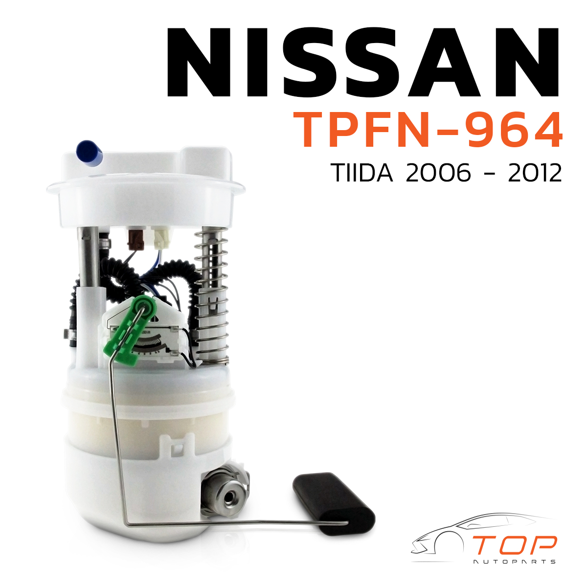 Fuel Pump with Float Ball, Complete Set, Nissan Tiida 2006-2012, 100% Correct Model - Top Performance Japan - Tpfn-964 - Fuel Pump, Nissan Tiida 17040Ew80C ราคา 3,996 บาท*ส่งฟรี