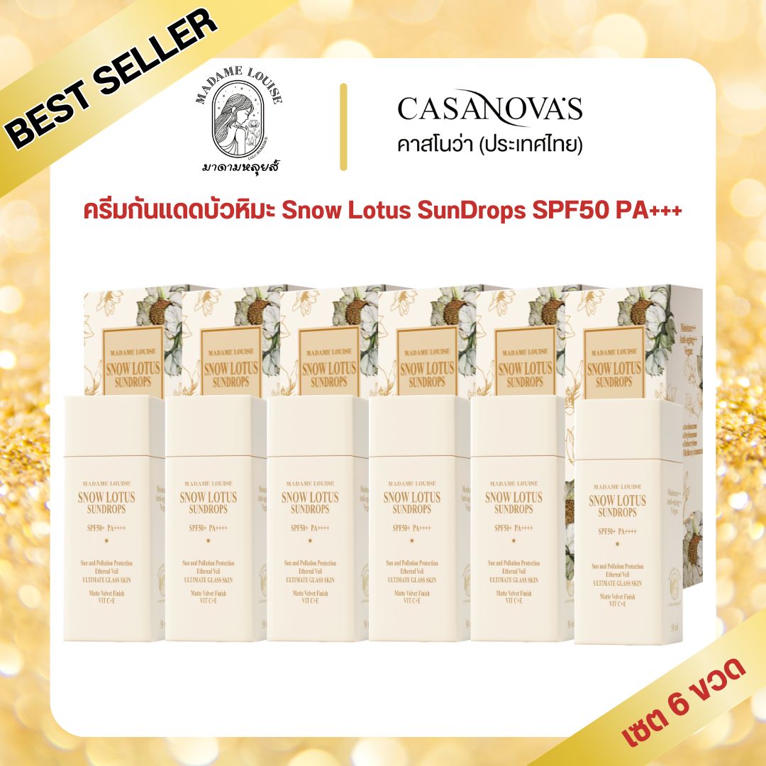 [Best Seller!] | Snow Lotus Sundrops Madame Louise 🎉 [Sun Protection+6] - 100% Genuine, Has a Destination. ราคา 7,200 บาท*ส่งฟรี