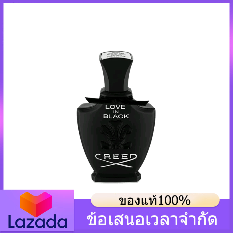 Original 100% Creed Love in Black Edp 75ml Perfume Men's Perfume Women's Perfume 24H Fast Delivery ราคา 3,390 บาท*ส่งฟรี