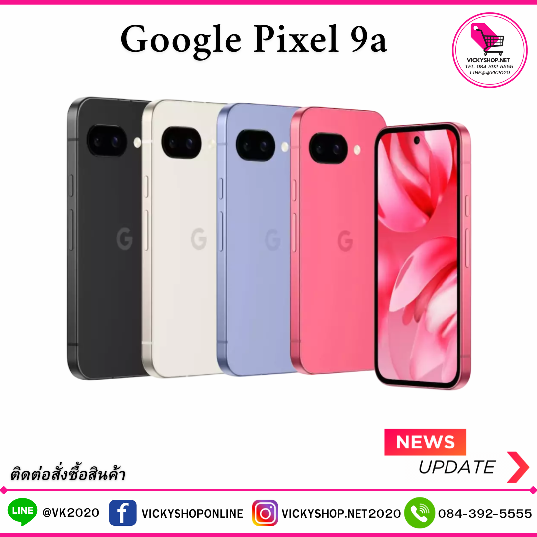 พร้อมส่งจากไทย Google Pixel 9a เครื่องใหม่มือ1 ราคา 20,385 บาท*ส่งฟรี