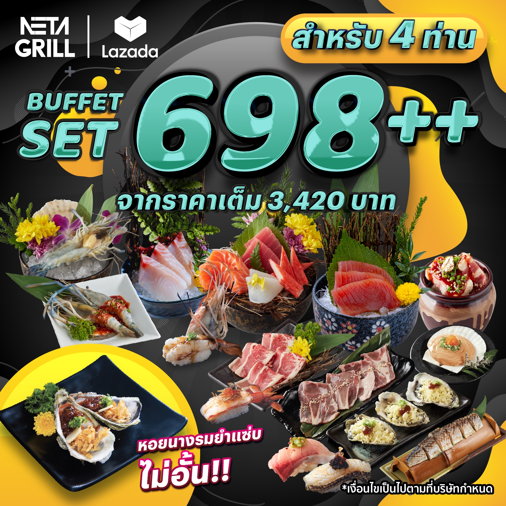 [E Voucher] Neta Grill Buffet Set 698+ (For 4 person) (ราคาเต็ม3420)กุ้งแม่น้ำ ซาซิมิเซ็ท เนื้อคารุบิ มากุโระซาซิมิ แฮนโรลแซลมอน (อ่านเงื่อนไขก่อนซื้อ) ราคา 3,249 บาท*ส่งฟรี