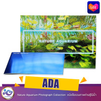 ADA Nature Aquarium Photograph Collection  หนังสืิอรวมภาพถ่ายตู้ไม้น้ำ